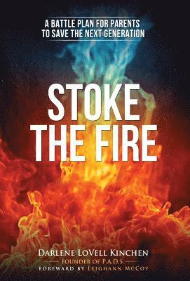 Stoke the Fire 1