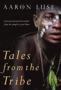 bokomslag Tales from the Tribe
