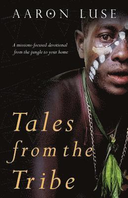 bokomslag Tales from the Tribe