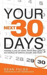 bokomslag Your Next Thirty Days