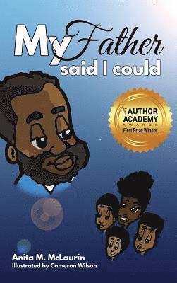 My Father Said I Could