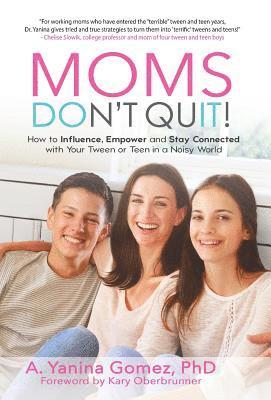 Moms Don't Quit! 1