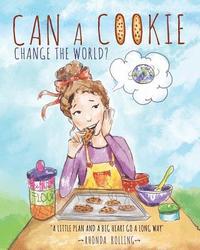 bokomslag Can a Cookie Change the World?