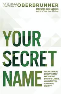 bokomslag Your Secret Name