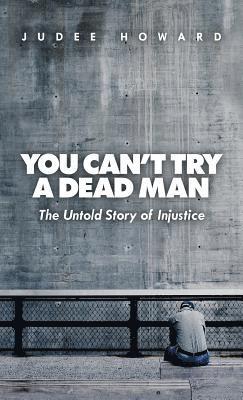 bokomslag You Can't Try a Dead Man