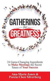 bokomslag Gatherings for Greatness
