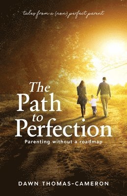 The Path to Perfection 1