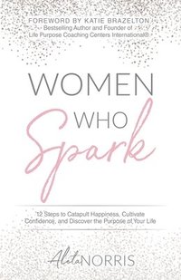 bokomslag Women Who Spark