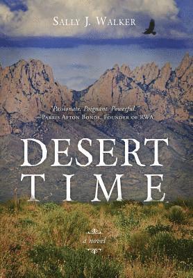 Sally J. Walker - Desert Time, Inbunden