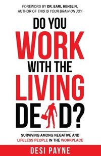 bokomslag Do You Work with the Living Dead?