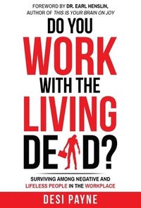 bokomslag Do You Work with the Living Dead?