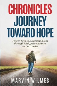 bokomslag Chronicles, Journey Toward Hope