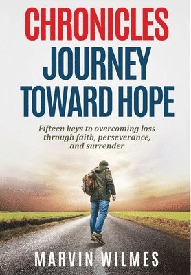 bokomslag Chronicles, Journey Toward Hope