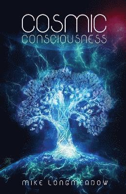 Cosmic Consciousness 1