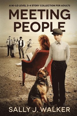 Sally J. Walker - Meeting People: A Hi-Lo Level 3-4 Story Collection for Adults, Häftad