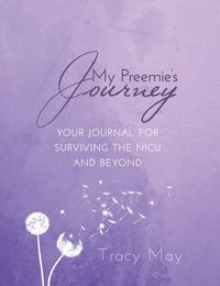 bokomslag My Preemie's Journey