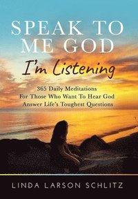 bokomslag Speak to Me God, I'm Listening