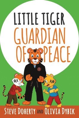 Little Tiger - Guardian of Peace 1