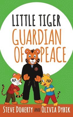 bokomslag Little Tiger - Guardian of Peace