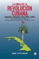bokomslag La obra de la revolución cubana