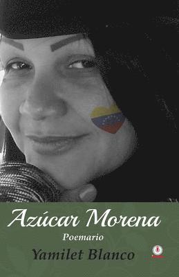 Azucar morena: Poemario 1