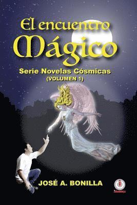 bokomslag El encuentro magico: Serie novelas cosmicas