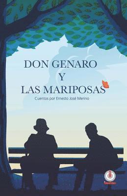 Ernesto Jose Merino - Don Genaro y las mariposas: Cuentos, Häftad