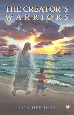 The Creator's Warriors