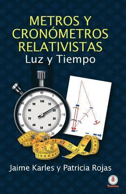 Jaime Karles, Patricia Rojas - Metros y cronómetros relativistas, Häftad