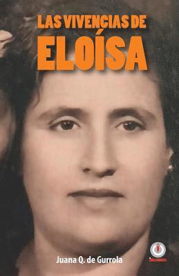 bokomslag Las vivencias de Eloisa