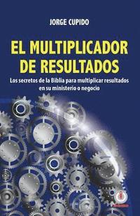 bokomslag El multiplicador de resultados