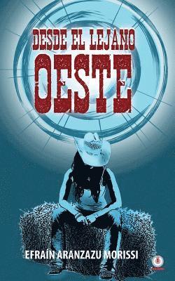 Desde el lejano Oeste