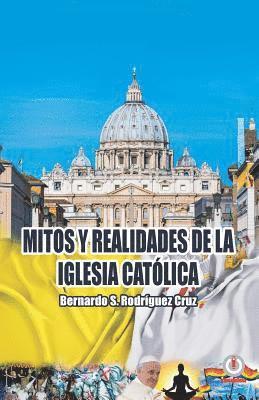 bokomslag Mitos y realidades de la iglesia catlica