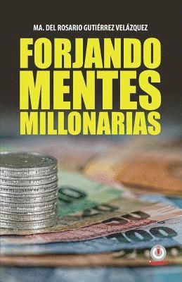 bokomslag Forjando mentes millonarias