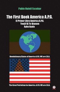 bokomslag The First Book America A.P.G.