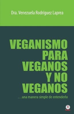 bokomslag Veganismo para veganos y no veganos