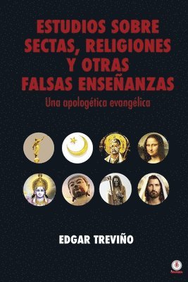bokomslag Estudio sobre sectas, religiones y otras falsas enseanzas