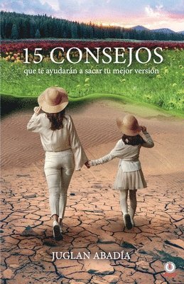 bokomslag 15 consejos que te ayudarán a sacar tu mejor versión