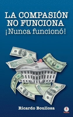 bokomslag La compasin no funciona Nunca funcion!