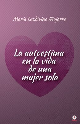 bokomslag autoestima en la vida de una mujer sola