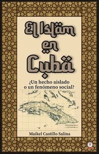 bokomslag El Islam en Cuba