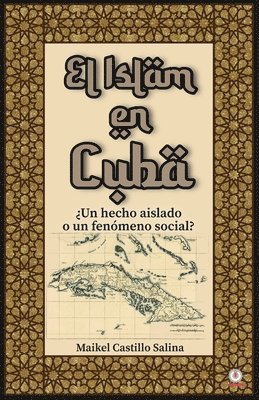 El Islam en Cuba 1