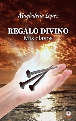 Magdalena López - Regalo divino, Häftad