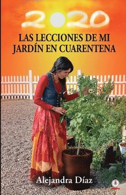 Alejandra Díaz - lecciones de mi jardín en cuarentena, Häftad