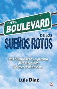 bokomslag En el boulevard de los sueos rotos