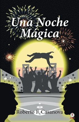 Una noche mgica 1