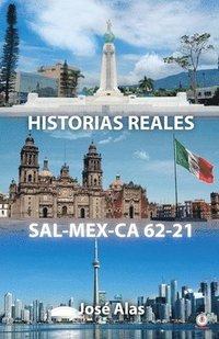 bokomslag Historias Reales Sal-Mex-CA 62-21