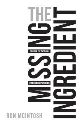 Ron McIntosh - Missing Ingredient, Häftad