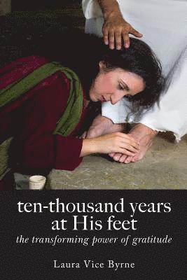 ten-thousand years at his feet 1