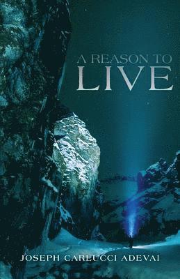 Adevai C Joseph, Adevai C. Joseph - Reason to Live, Häftad